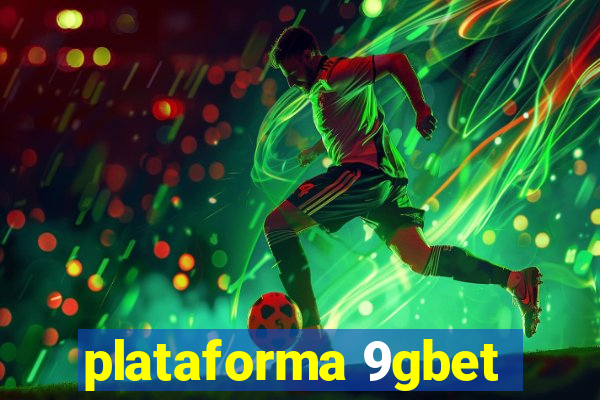 plataforma 9gbet